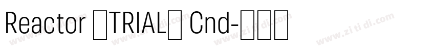 Reactor (TRIAL) Cnd字体转换